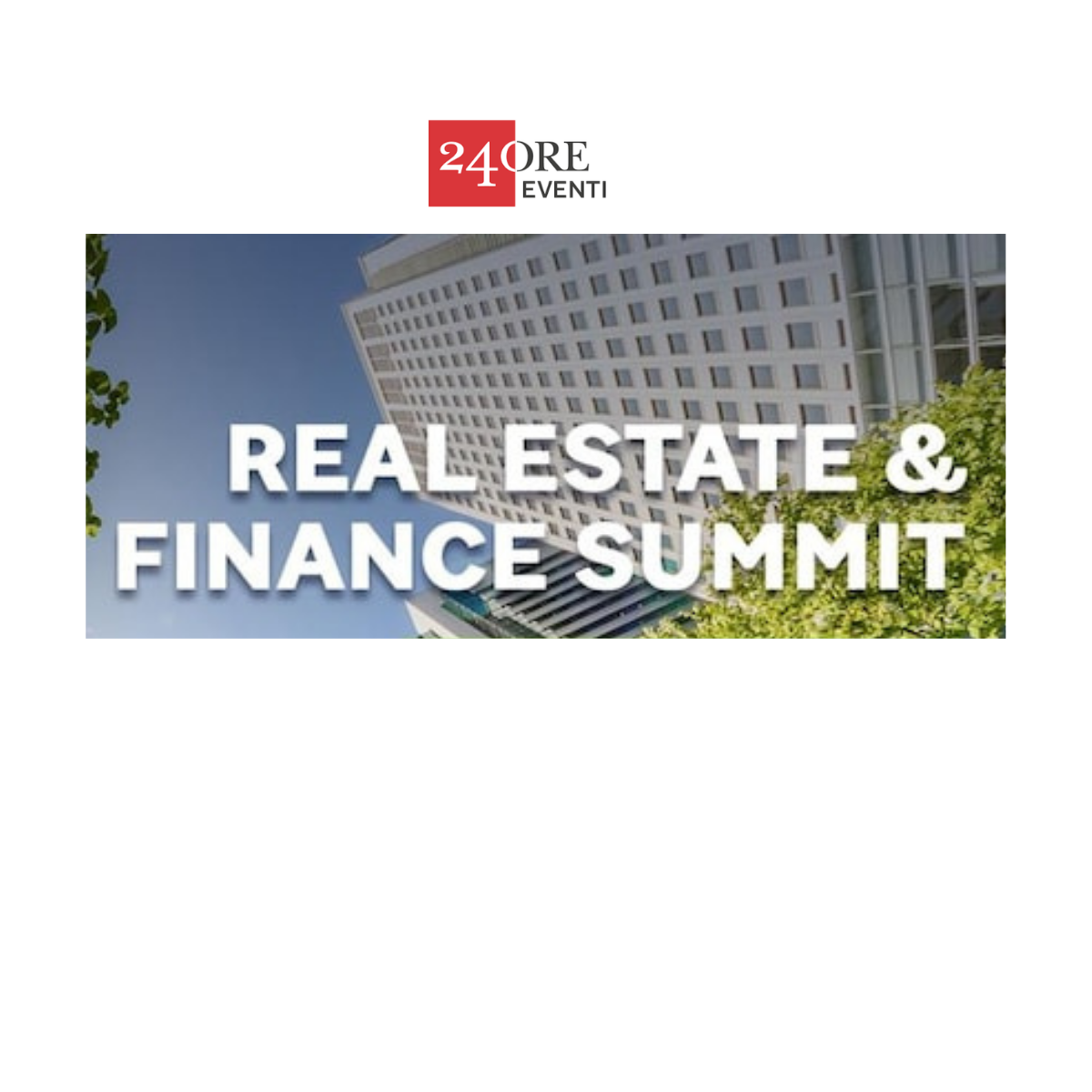 REAL ESTATE & FINANCE SUMMIT Scenari futuri nell'era del post covid