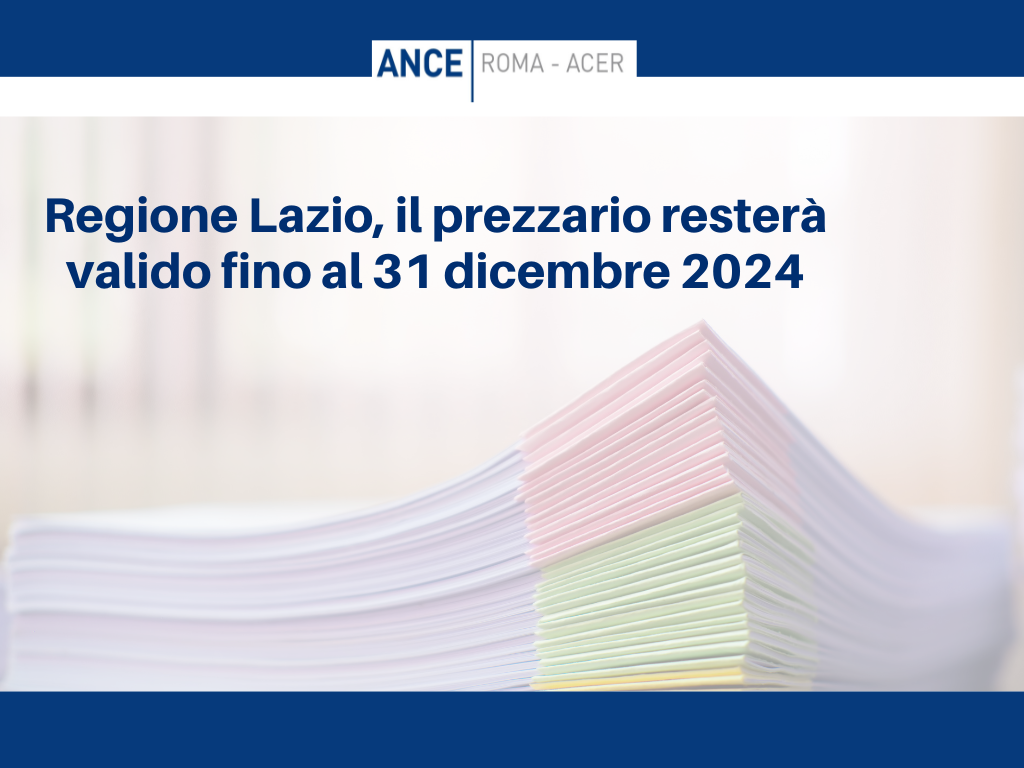 Regione Lazio, il prezzario resterà valido fino al 31 dicembre. Su DIAC